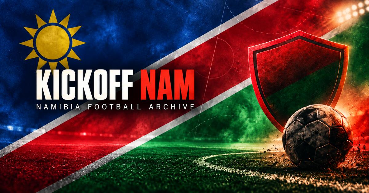 KICKOFF NAM — Namibia Football Archive